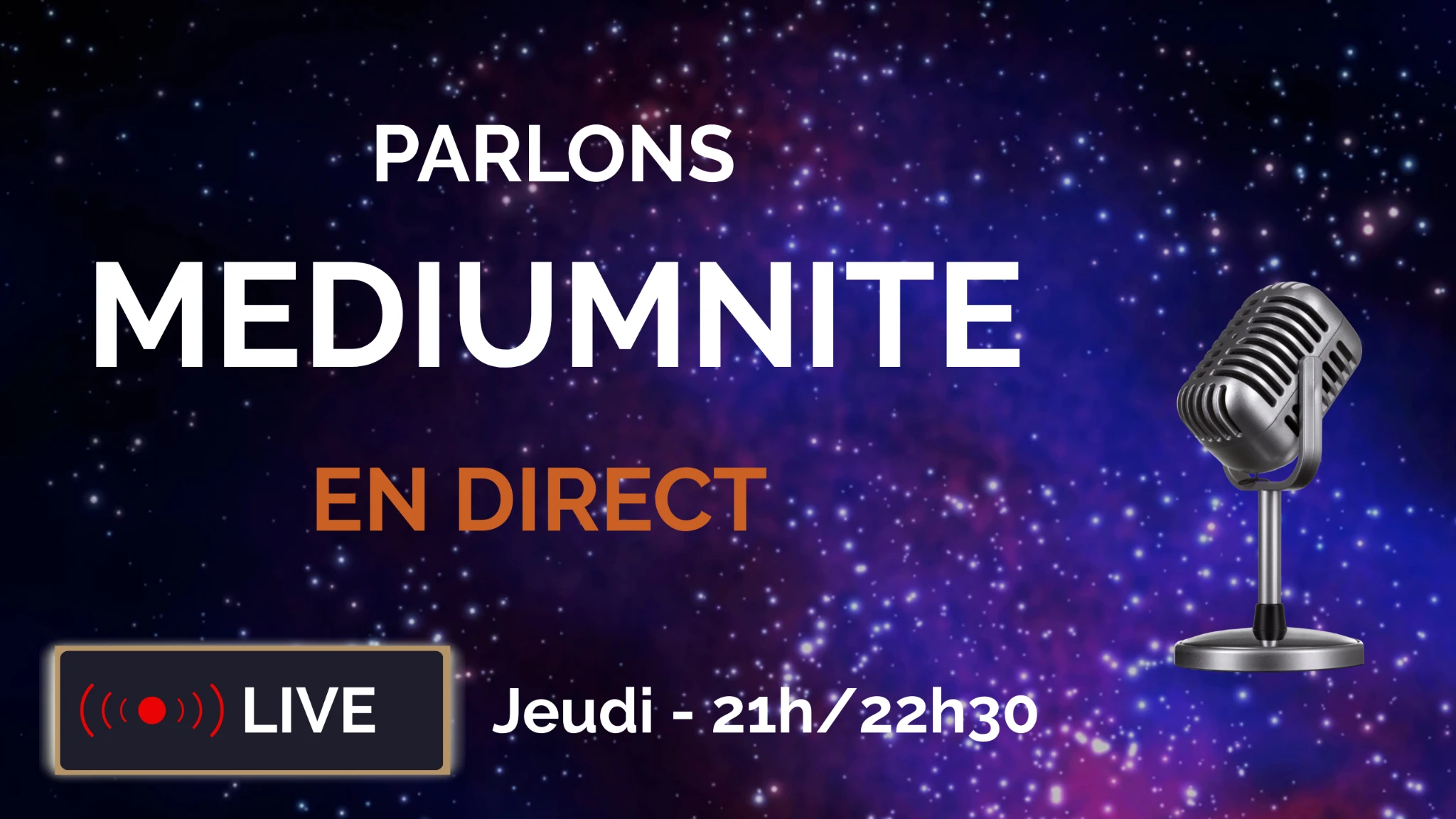 Live spirituel médiumnité avec micro et fond cosmique